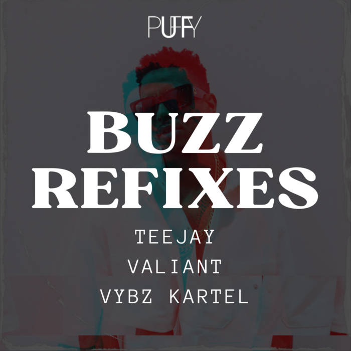 BUZZ REFIXES | Dj Puffy