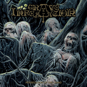 Grave Infestation — Persecution of the Living