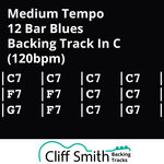 Cliff Smith Guitar Lessons - C - Medium 12 Bar Blues Backing Track (120bpm)