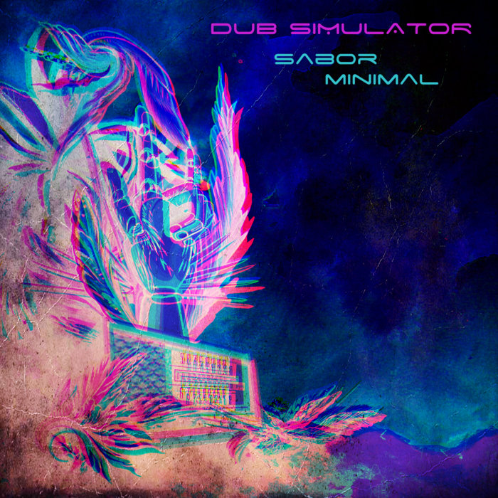 Sabor Minimal Dub Simulator
