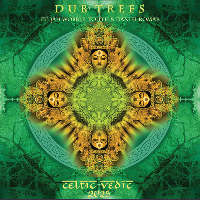 Celtic Vedic [2025 Remastered Edition] | Dub Trees | Liquid Sound Design