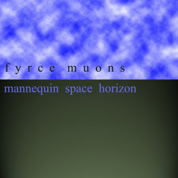 Mannequin Space Horizon