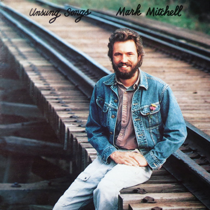Unsung Songs | Mark Mitchell