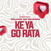 Malume Wa Dikatara - Ke Ya Go Rata (I Love You)