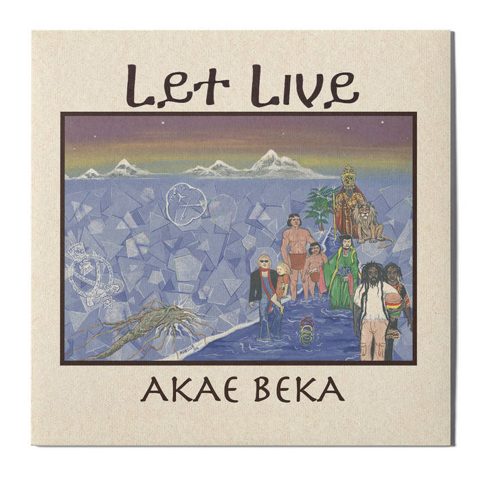 LET LIVE LP | Akae Beka, I Grade Records | I-Roots Records