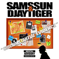 Samssun & Djaytiger: Circumstantial Evidence The Album cover art