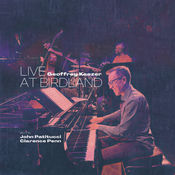 Live at Birdland
von Geoffrey Keezer