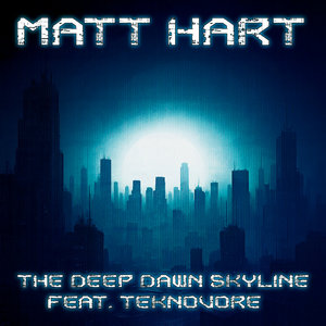 THE DEEP DAWN SKYLINE [FEAT. TEKNOVORE] cover