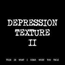 DEPRESSION TEXTURE II [TF00448] cover art