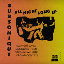 Subsonique — All Night Long EP