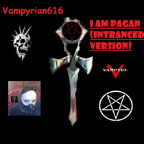 I am Pagan (Intranced Version) cover art