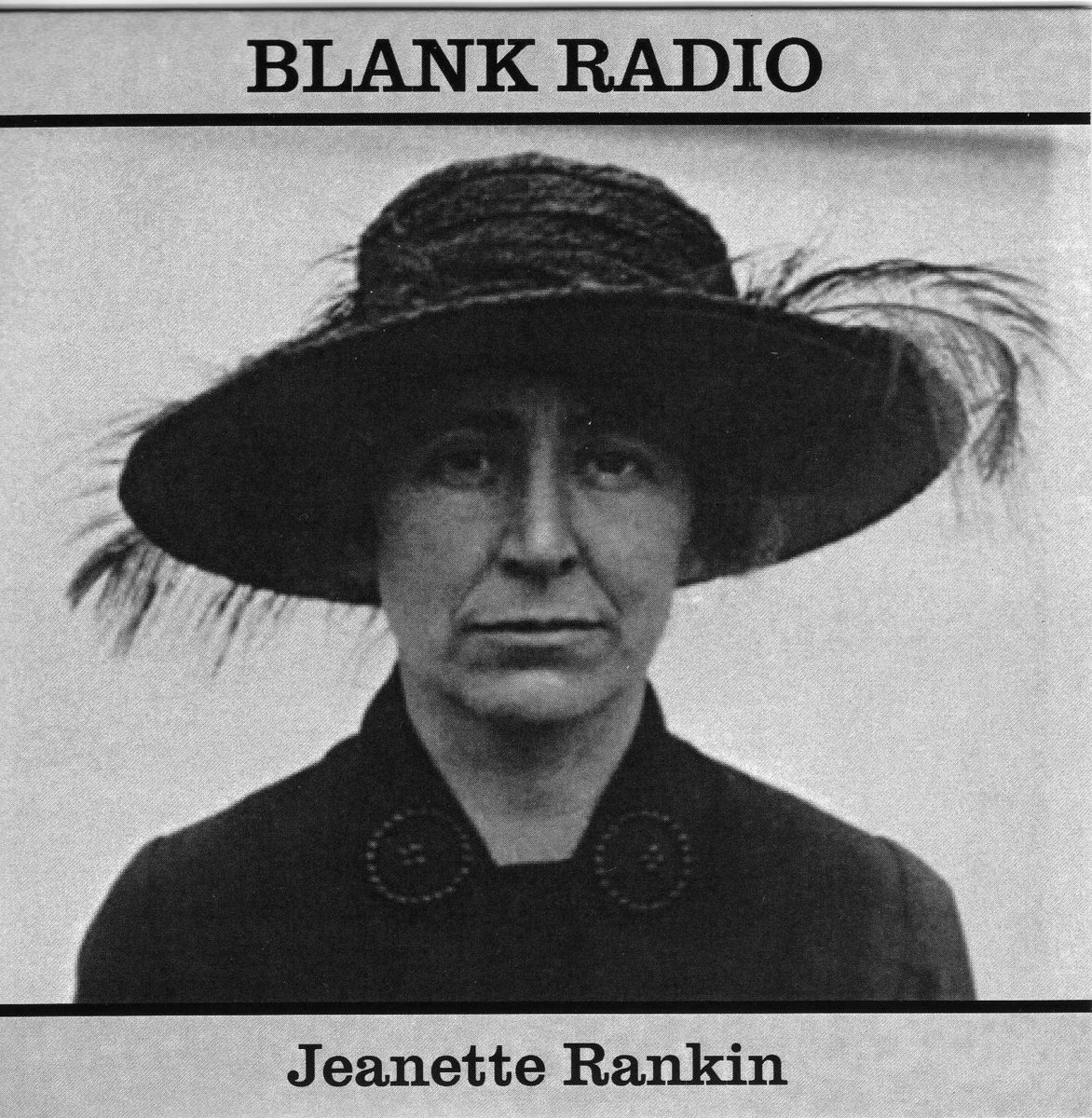 Jeanette Rankin | Blank Radio