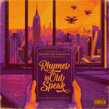 Rhymes In Old Speak | Propo'88 & Self The Bluest Eye