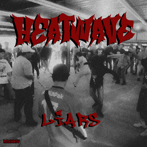 Heatwave — LIARS