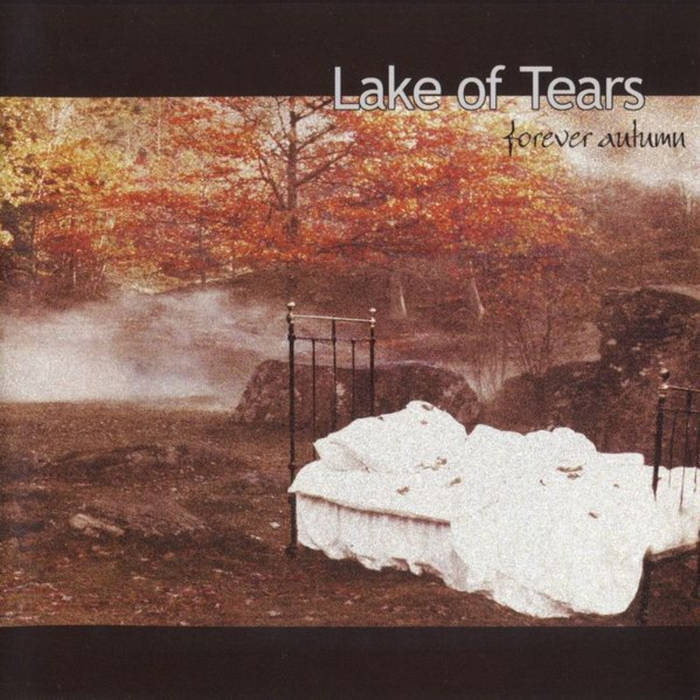 レイク・オブ・ティアーズ　フォーエヴァー・オータム　Lake of Tears Forever Autumn (2022 Remastered edition) | Lake of Tears