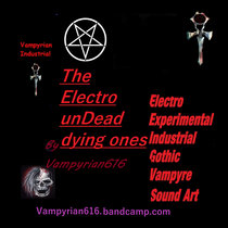The Electro unDead dying ones cover art