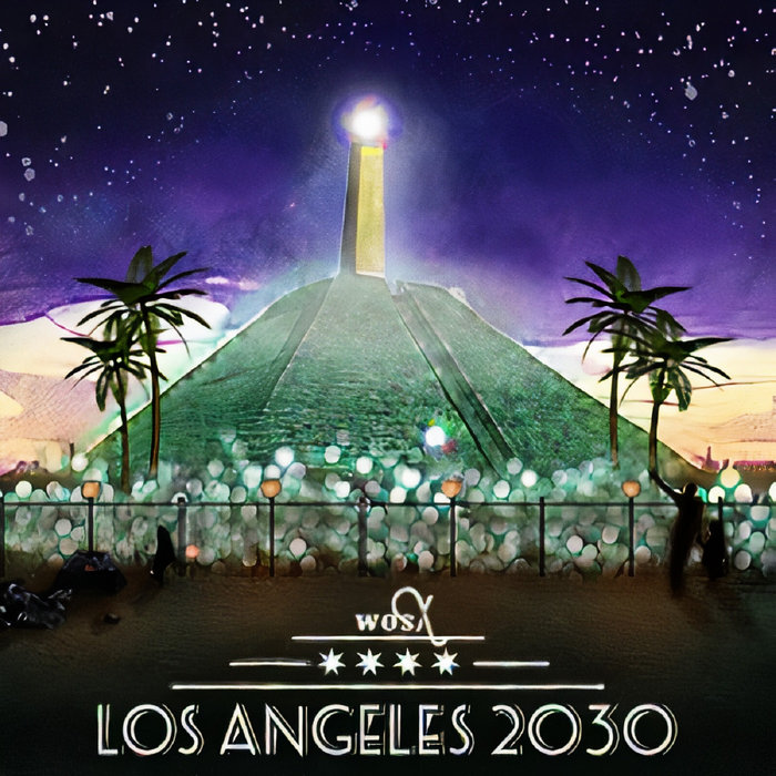 Los Angeles 2030 wosX