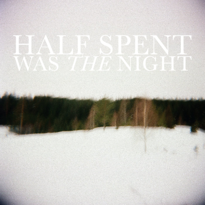 Half Spent Was the Night RCC Music