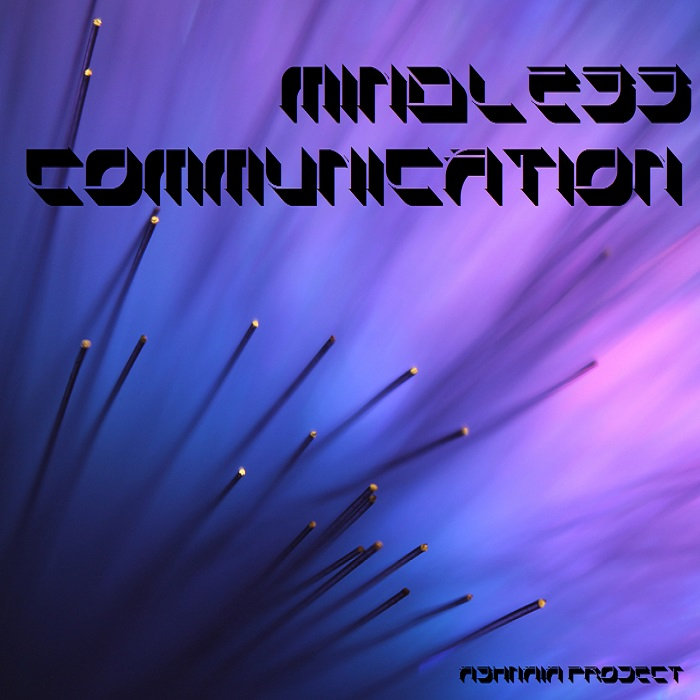 Mindless Communication (free) | Ashnaia Project