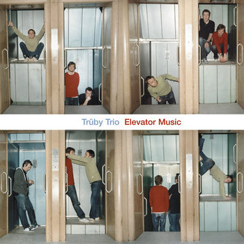 Trüby Trio トゥルービートリオ Elevator Music 3LP a3000283271_2.jpg
