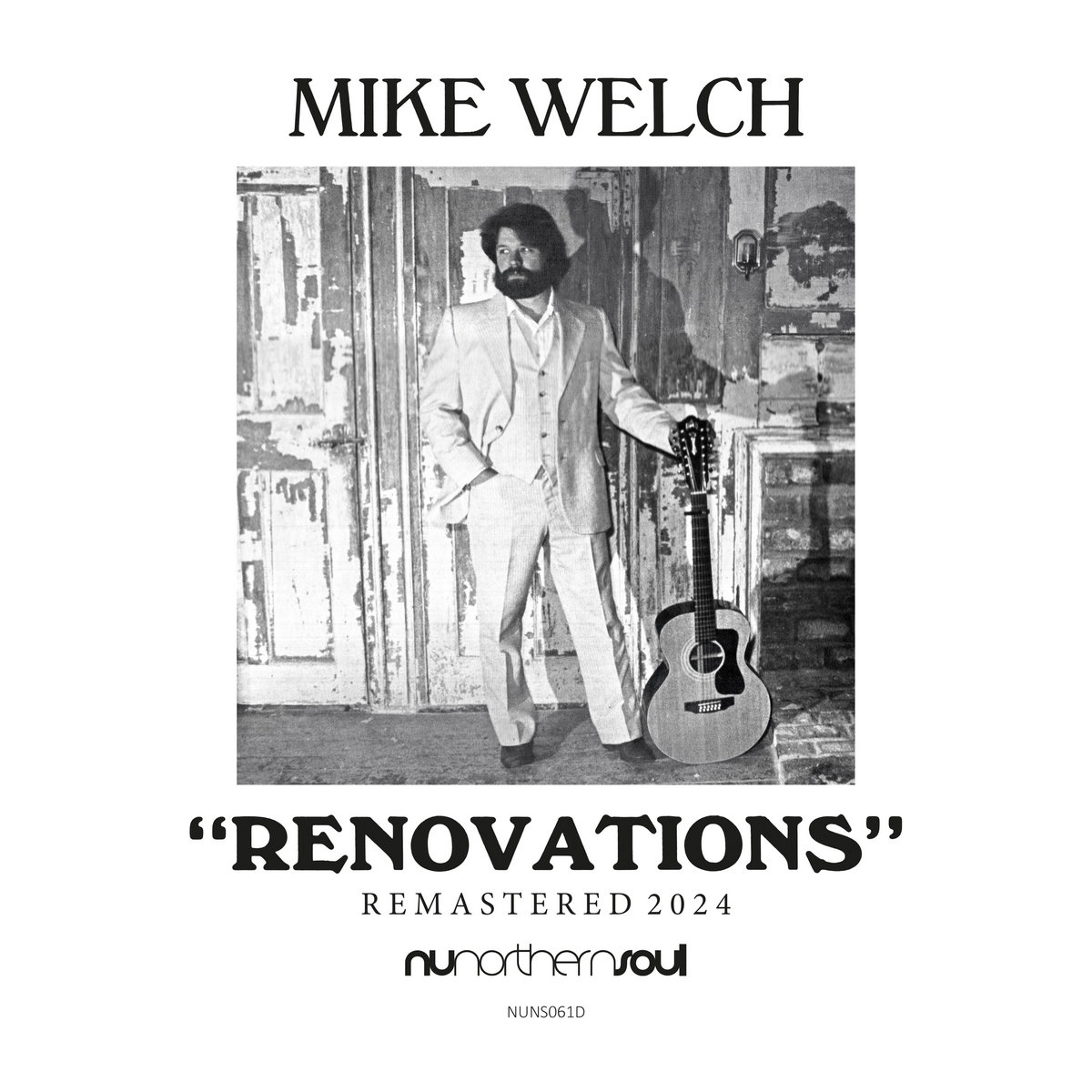 Renovations Remastered 2024 | Mike Welch | NuNorthern Soul