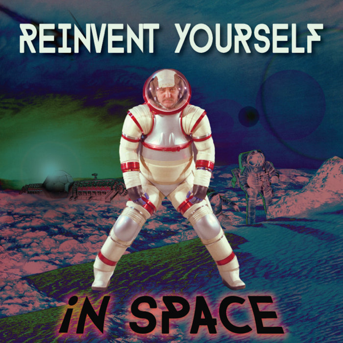 Reinvent yourself in space, by Outburst on the 66