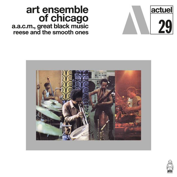 Art Ensemble Of Chicago BYG 3部作 Reese And The Smooth Ones | Art Ensemble Of Chicago | BYG