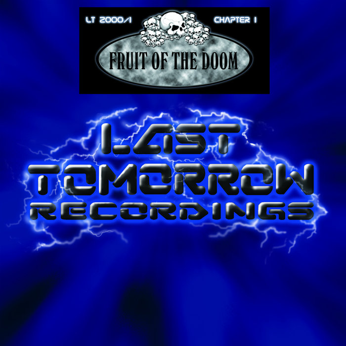 Fruit Of The Doom Chapter I (LT2000/1) | Various Artists | Crossbones