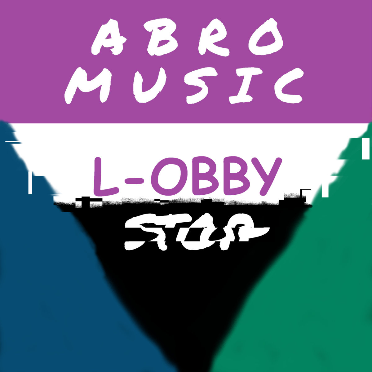 L-OBBY STOP | Abro Music