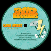 Zapped Records — Club Mates vol. 2