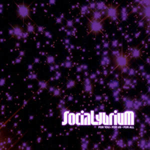 For You • For Us • For AllSociaLybrium cover
