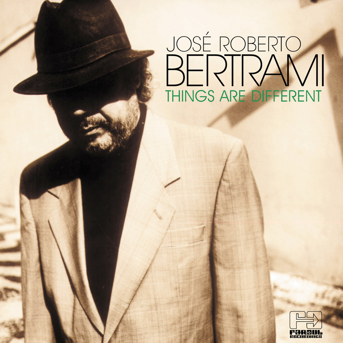 Things Are Different | José Roberto Bertrami
