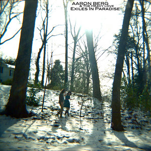 Exiles In ParadiseAaron Berg & The Heavy Love cover
