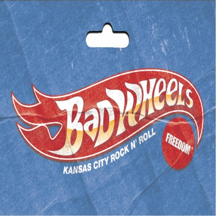 Bad Wheels Bad Wheels