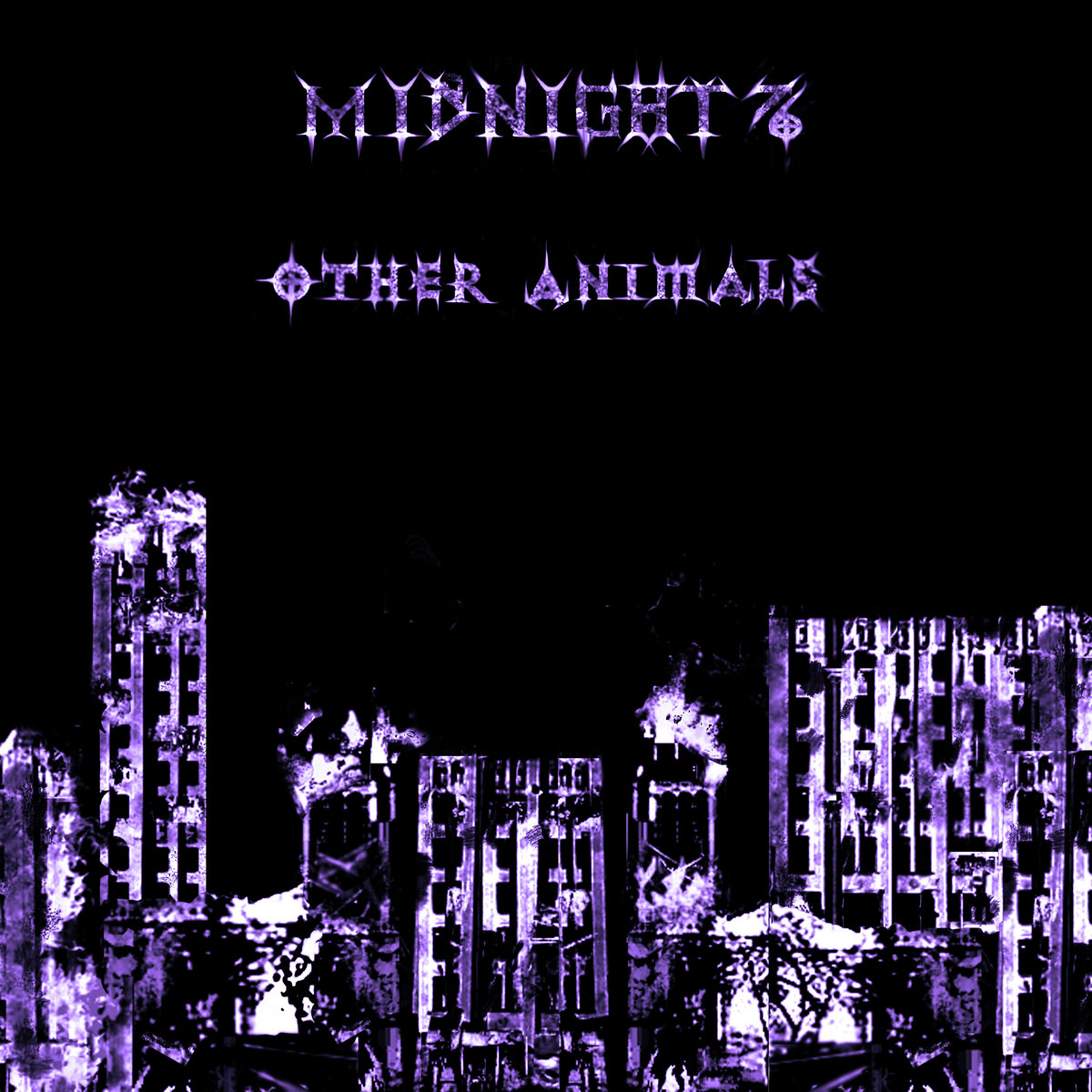 Other Animals | Midnight 76