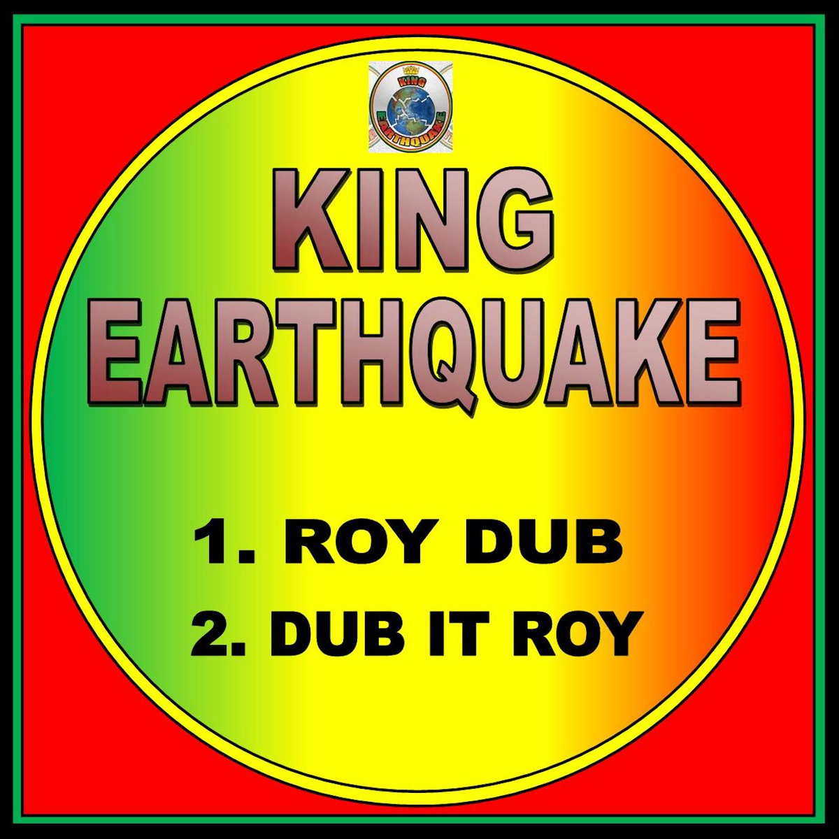 Roy Dub | King Earthquake