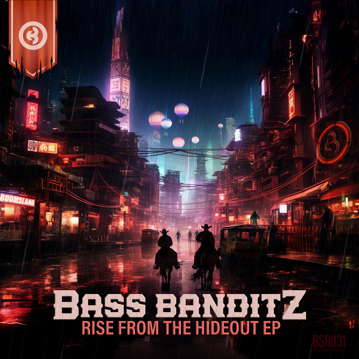Rise From The Hideout EP | Bass Banditz | Boomslang Recordings
