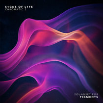 S1gns Of L1fe — Chromatic 2