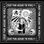 Crust Punk Around The World V.I