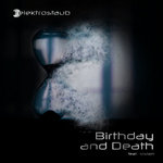 Birthday And Death (feat. !Distain) EP