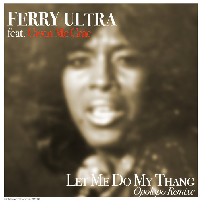 Ferry Ultra Let Me Do My Thang