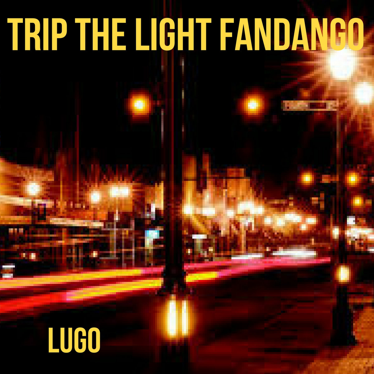 Trip the Light Fandango LUGO
