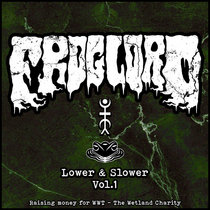 Froglord - Lower & Slower - Vol.1