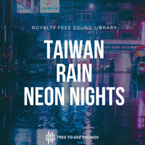 Taiwans Neon Nights Rainy City Soundscapes cover art
