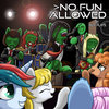 >No Fun Allowed Cover Art