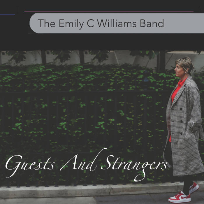 Guests and Strangers | The Emily C Williams Band
