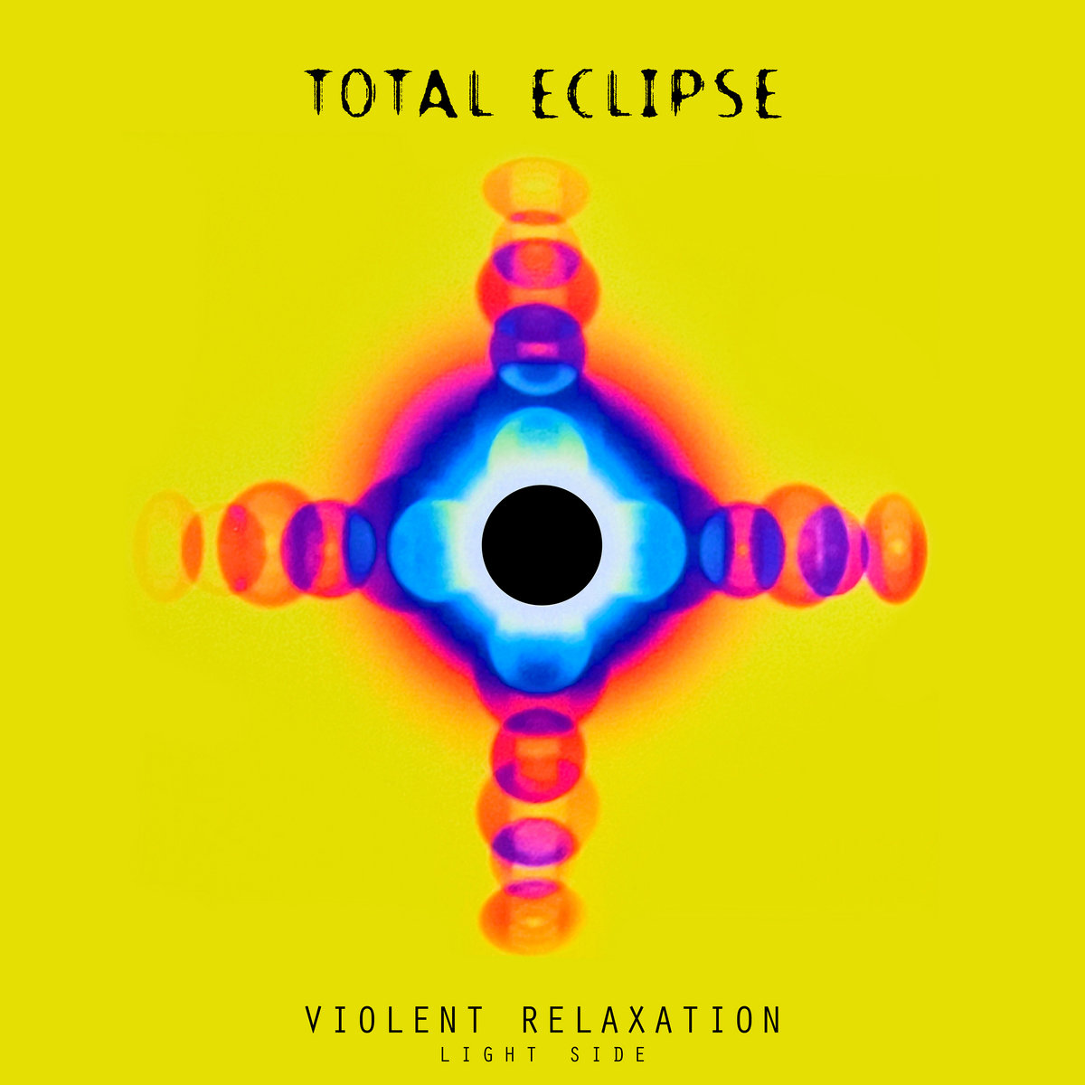 Total Eclipse ‎– Violent Relaxation Violent Relaxation - Light Side | Total Eclipse