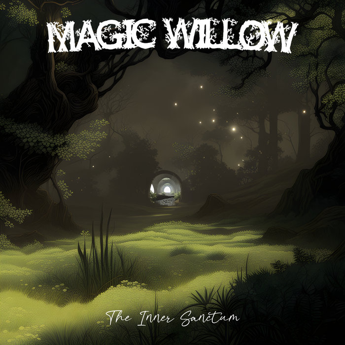 The Inner Sanctum | Magic Willow