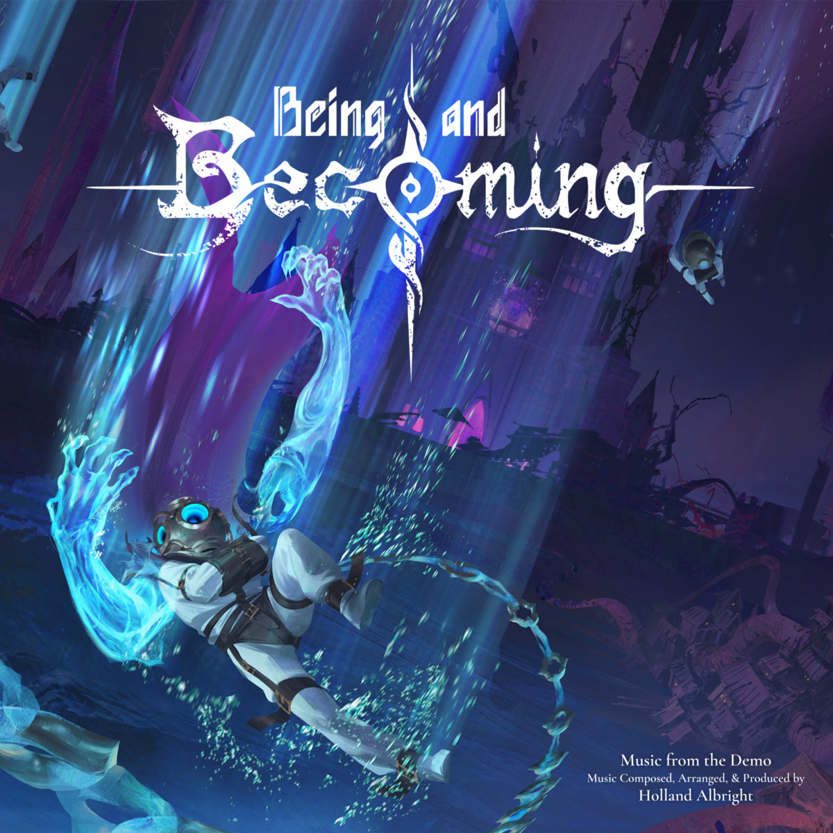 Being and Becoming (Original Soundtrack - Music from the Demo)