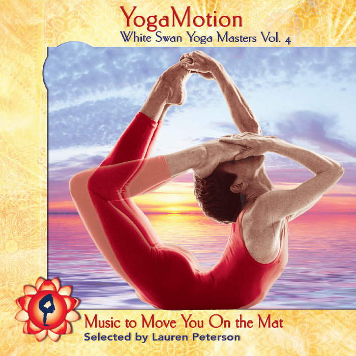 YogaMotion White Swan Yoga Masters Vol. 4 Various Artists White